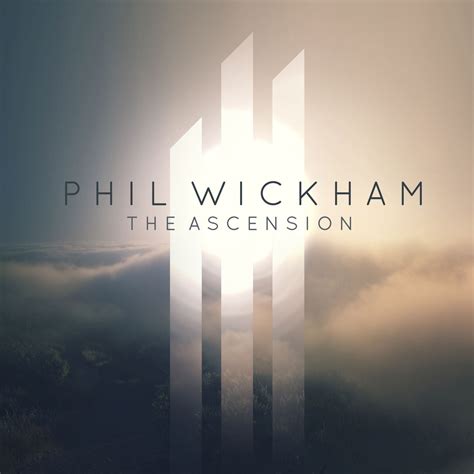 Phil Wickham – The Ascension (Live) Lyrics .